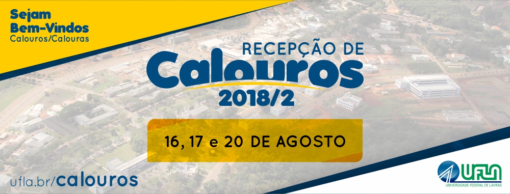 Recepção de Calouros 2018/2 - 16, 17 e 20 de agosto